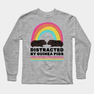 Distracted by Guinea Pigs Long Sleeve T-Shirt